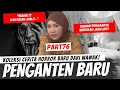 Download Lagu RITUAL PENGANTEN BARU - KHW PART 76