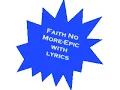 Faith No More-Epic lyrics