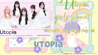 Download Utopia 。Girls Planet (Romaji Lyrics) MP3