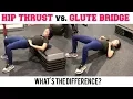 Hip Thrust vs Glute Bridge What s the Difference
