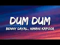 Lagu Dum Dum Lyrics - Band Baaja Baaraat | Benny Dayal, Himani Kapoor, Salim Merchant
