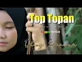 Download Lagu TOP TOPAN - DHEVY GERANIUM - [ REGGAE VERSION )