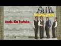 Download Lagu FAIR ANDAI AKU TERLUKA KARAOKE