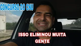 O desgosto do Concurso CNU abstenção, eliminação, redação, próximo concurso.