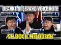 DEANKT DI SERANG VOICE NOTE BOCIL MELODEAN