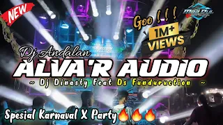 Download DJ ANDALAN ALVA'R AUDIO | SPESIAL FOR KARNAVAL X PARTY Feat DS Funduroction MP3