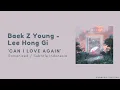 Baek Z Young, Lee Hong Ki - Can I Love Again (Sub Indonesia)