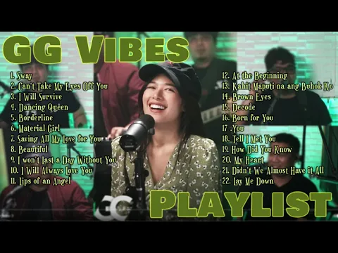 Download MP3 PlayList - GG Vibes Covers! with Gigi De Lana (NonStop)