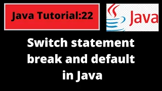 Java Programming Tutorial-22 Switch statement break and default in Java Java Basics for beginners