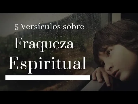 Download MP3 5 Versículos para Momentos de Fraqueza Espiritual