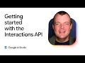 Get started with the Interactions API