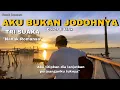 Download Lagu Aku Bukan Jodohnya - Tri Suaka (cover nanak romansa) aku titipkan dia lanjutkan perjuanganku tuk nya