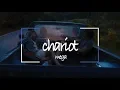 Download Lagu chariot - mega // lyrics