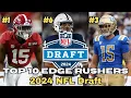 Ranking The Top 10 EDGE RUSHERS in The 2024 NFL Draft Final Rankings