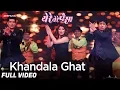 Lagu Khandala Ghat - Full Video | Ye Re Ye Re Paisa | Tejaswini Pandit, Umesh Kamat \u0026 Siddharth Jadhav