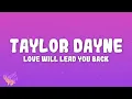 Download Lagu Taylor Dayne - Love Will Lead You Back