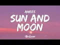 Anees - Sun and Moons