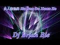 女人的选择 Nu Ren De Xuan Ze Remix By Dj Brian Bie 2021