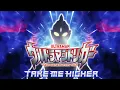 Ultraman Trigger OP - Take Me Higher (My Style)