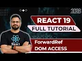 React 19 Tutorial in Hindi - ForwardRef in ReactJS