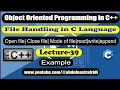 Lecture-39 File Handlings in Programming A deep dive