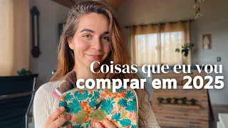 7 coisas que eu vou comprar em 2025 (como minimalista)