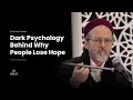 Lagu Hidden Link Between Despair And Evil Explained - Shaykh Hamza Yusuf