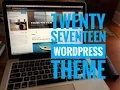 Using the Twenty Seventeen WordPress theme