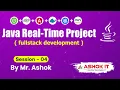 Java Realtime Project By Mr Ashok Session - 04 Ashok IT