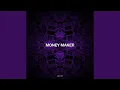 Money Maker (Extended Mix)