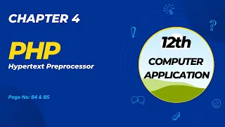 12th ComputerApplication Chapter 4 Php Hypertext Preprocessor Part1