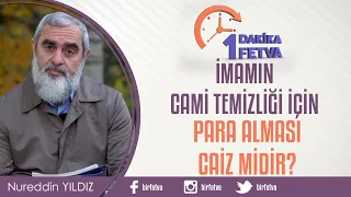 İmamın cami temizliği için para alması caiz midir?