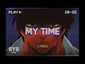 Lagu Arizona Zervas - My Time (Lyrics)