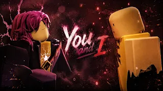 You and I | Forsaken Animation