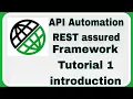 REST Assured API automation Framework Introduction