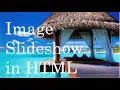 How to make a image slideshow for your website HTML and JavaScript Full Tutorial