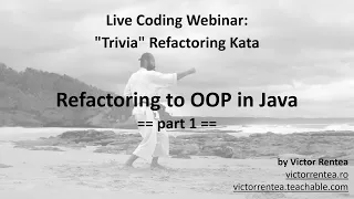 Refactoring to OOP in Java - Live Coding Kata Trivia