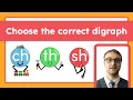 Discovering Digraphs Listen for ch th and sh Sounds in Words
