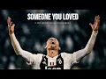 Download Lagu Cristiano Ronaldo ● P.MO - Someone You Loved ● 2019