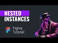 Figma Tutorial Nested Instances