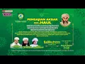 Download Lagu PENGAJIAN AKBAR DAN HAUL SYEKH ABDUL QODIR JAELANI - MBAH GEMBONG SINGO YUDHO - EYANG ENGGO LAKSONO