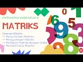 MATRIKS BAGIAN 2 - OPERASI MATRIKS - MATEMATIKA WAJIB KELAS 11
