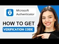 How To Get Verification Code in Microsoft Authenticator 2025