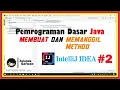 Praktik Java Membuat dan Memanggil Method Menggunakan IntelliJ IDEA - Pemrograman Dasar Java