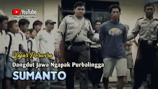 Download Fajar Perwira - SUMANTO Lagu Dut Ngapak Purbalingga Mbangun ©dpstudioprod [Official Music Video] MP3