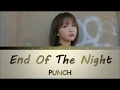 Download Lagu PUNCH - End of the Night (Color Coded Lyrics/Han/Rom/Trans)