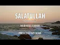Download Lagu Salatullah | Nasheed | Majid Abdul Rahman | Kazi Shoaib | Mohamed Amer
