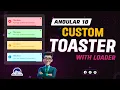 Toast Notification in Angular 18 Custom Toaster Notification Angular 18 Tutorial