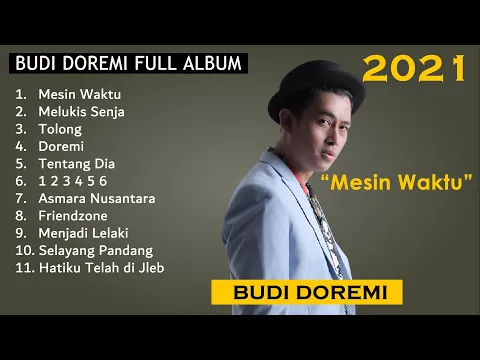 Download MP3 Budi Doremi FULL ALBUM Mesin Waktu OST Aku dan Mesin Waktu | Lagu Ramadhan 2021