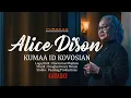 Download Lagu (KARAOKE) ALICE DISON - Kumaa Id Kovosian